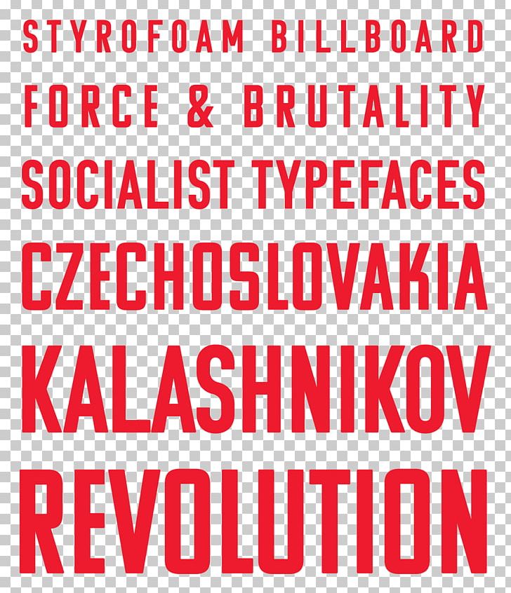 Typeface Typography Socialism Lettering Font PNG, Clipart, Angle, Area, Behance, Czechoslovakia, Force Free PNG Download