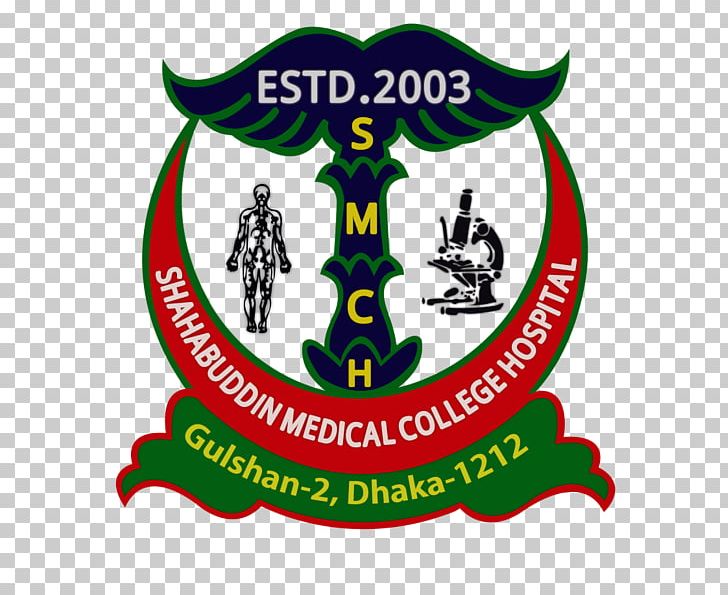 Shahabuddin Medical College Anwar Khan Modern Medical College Mainamoti Medical College CARe Medical College PNG, Clipart, Area, Artwork, Bangladesh, Crest, Doctor Of Medicine Free PNG Download