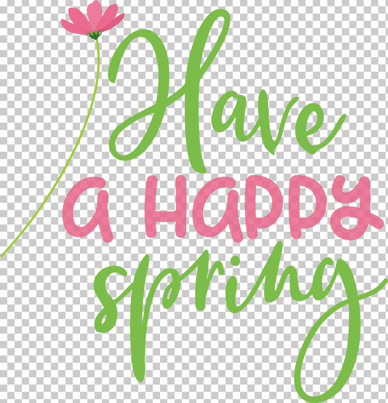 Spring Have A Happy Spring PNG, Clipart, Floral Design, Happiness, Leaf, Logo, Plant Stem Free PNG Download