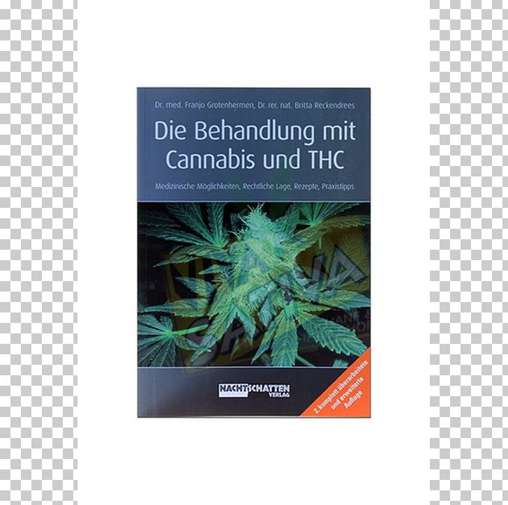 Die Behandlung Mit Cannabis Und THC: Medizinische Möglichkeiten PNG, Clipart, Bong, Cannabidiol, Cannabinoid, Cannabis, Cannabis Sativa Free PNG Download