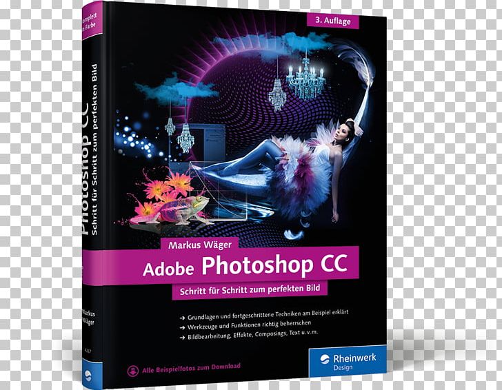 Adobe Photoshop CC: Schritt Für Schritt Zum Perfekten Bild Adobe InDesign CC: Schritt Für Schritt Zum Perfekten Layout Grafik Und Gestaltung: Das Umfassende Handbuch Adobe Systems PNG, Clipart, Adad, Adobe Creative Cloud, Adobe Indesign, Adobe Systems, Advertising Free PNG Download