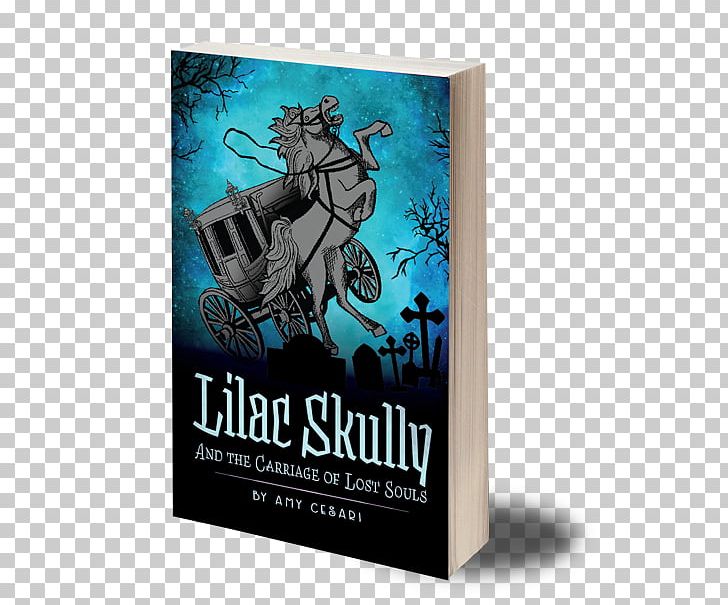 Lilac Skully And The Haunted House Lilac Skully And The Carriage Of Lost Souls E-book Author PNG, Clipart, Advertising, Amazon Kindle, Author, Book, Book Of The Dead Free PNG Download