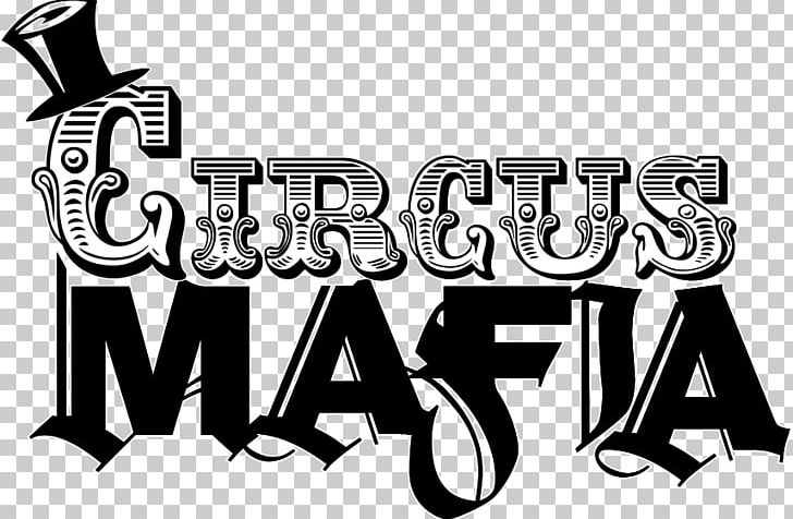 Circus Mafia Logo Gossip Grill Mafia II Gaslamp Quarter PNG, Clipart, Art, Black And White, Brand, Circus, Fictional Character Free PNG Download