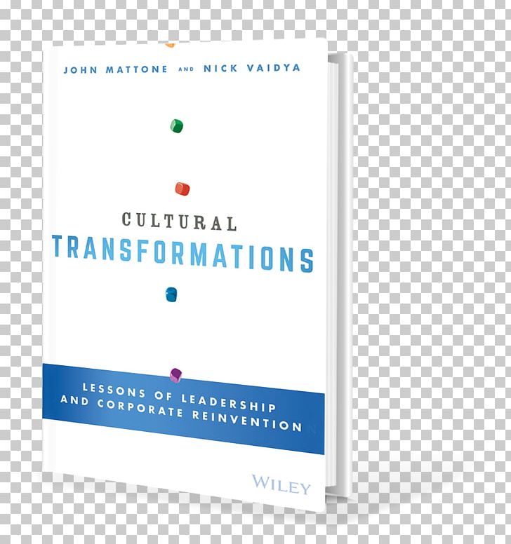 Cultural Transformations: Lessons Of Leadership And Corporate Reinvention Graybar Business Intelligent Leadership: What You Need To Know To Unlock Your Full Potential Powerful Succession Planning PNG, Clipart, Area, Brand, Business, Chief Executive, Corporation Free PNG Download