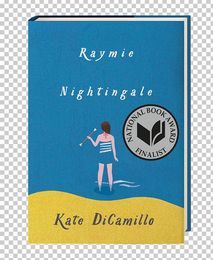 Raymie Nightingale Because Of Winn-Dixie The Miraculous Journey Of Edward Tulane Author John Newbery Medal PNG, Clipart,  Free PNG Download