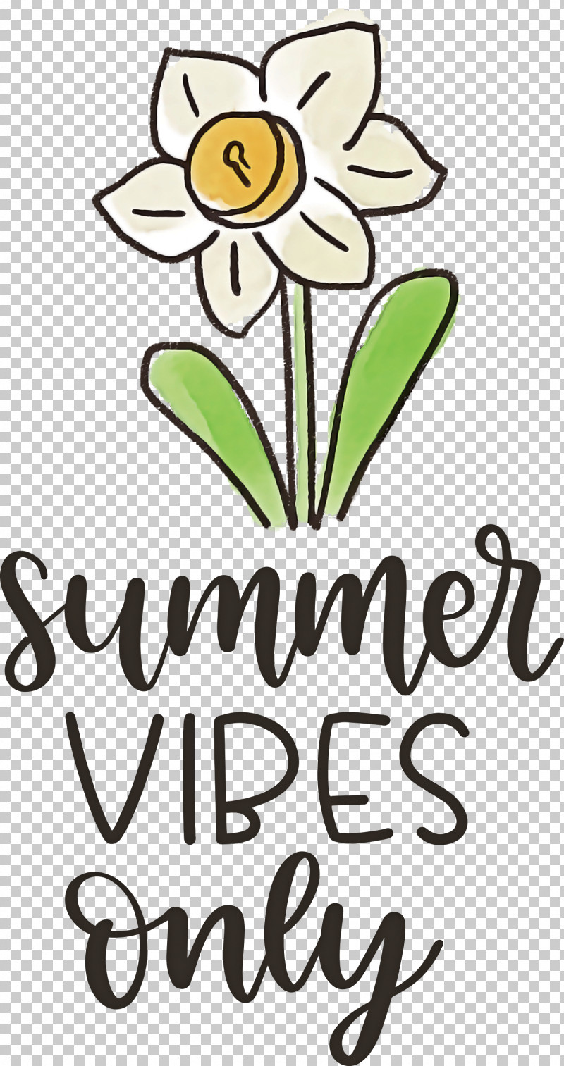 Summer Vibes Only Summer PNG, Clipart, Cut Flowers, Flora, Floral Design, Flower, Happiness Free PNG Download