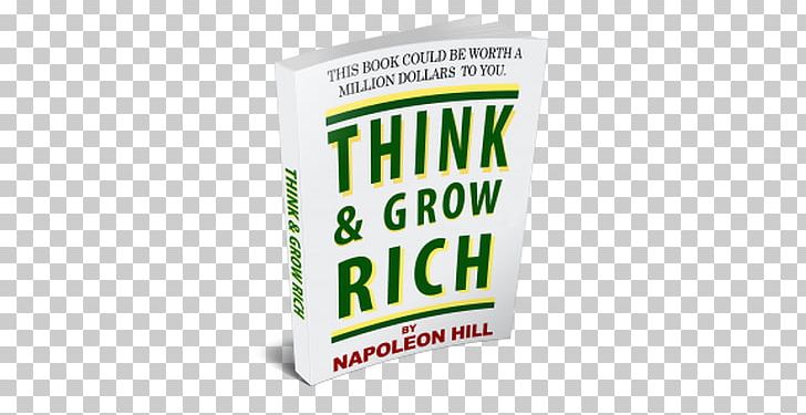 Think And Grow Rich E-book The Secret Publishing PNG, Clipart, Author, Bestseller, Book, Bookselling, Brand Free PNG Download
