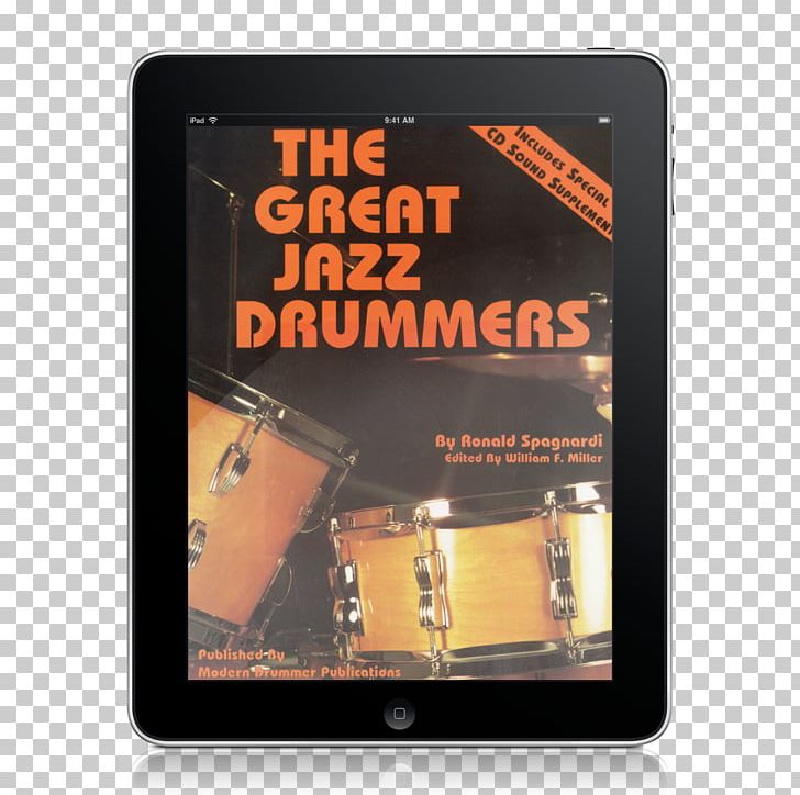 The Great Jazz Drummers The Art Of Modern Jazz Drumming Modern Drummer PNG, Clipart, Bass Drums, Book, Bossa Nova, Brand, Drum Free PNG Download