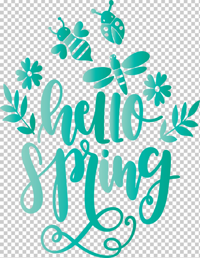 Hello Spring Spring PNG, Clipart, Hello Spring, Spring, Teal, Text, Turquoise Free PNG Download