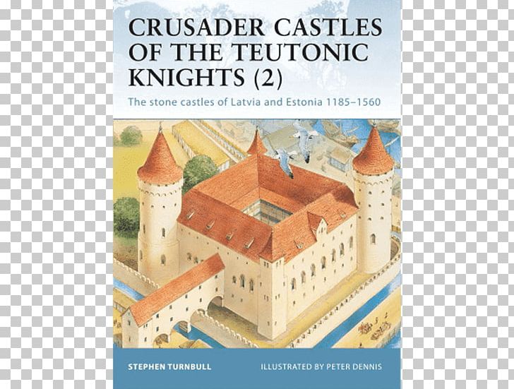 Crusader Castles Of The Teutonic Knights Crusades Malbork Castle Hrady Řádu Německých Rytířů 2 PNG, Clipart, Acre, Castle, Crusades, Jewelry Tallinn, Knight Free PNG Download