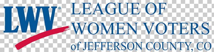 League Of Women Voters Voting Voter Registration Election Jefferson County PNG, Clipart, Advertising, Area, Ballot, Banner, Blue Free PNG Download