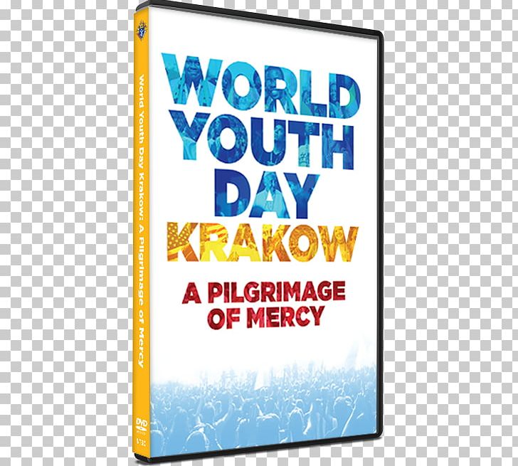 World Youth Day 2016 Kraków Salt And Light PNG, Clipart, 16 October, Advertising, Apostolate, Area, Banner Free PNG Download
