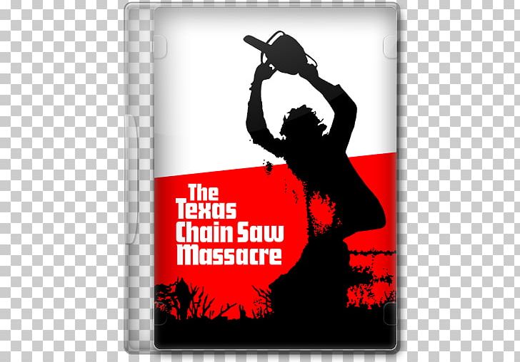 The Texas Chainsaw Massacre Slasher Horror Film Poster PNG, Clipart, Brand, Cinema, Film, Film Criticism, Film Poster Free PNG Download