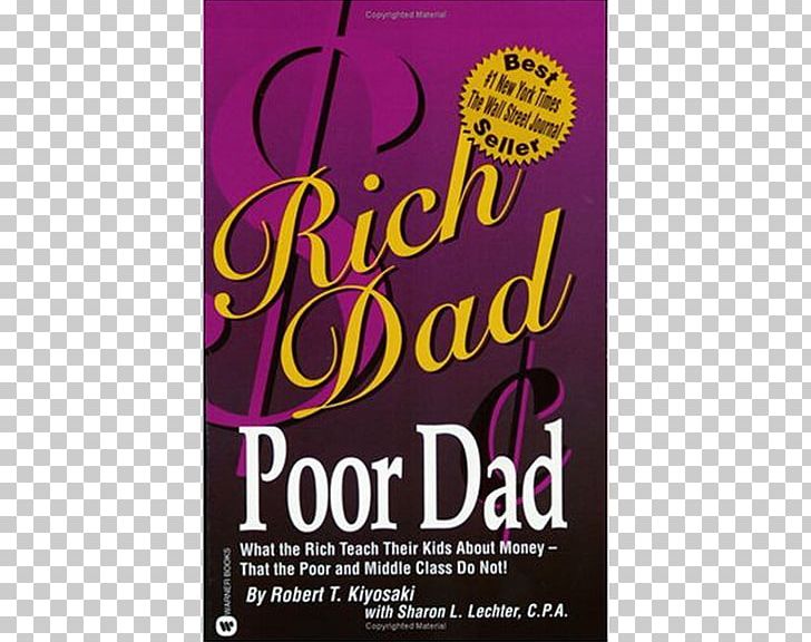 Rich Dad Poor Dad Book The Millionaire Real Estate Investor Cash Flow PNG, Clipart, Book, Brand, Cash Flow, Gary W Keller, Guitar Accessory Free PNG Download