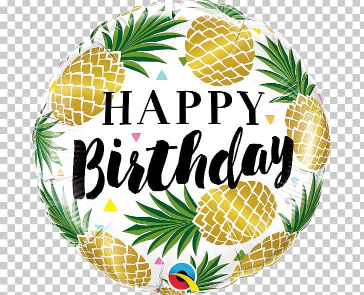 Balloon Happy Birthday To You Party Wish PNG, Clipart, Ananas, Balloon, Birthday, Bopet, Bromeliaceae Free PNG Download