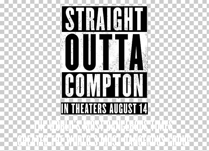 Straight Outta Compton N.W.A. Film Hip Hop PNG, Clipart, Blu Ray, Brand, Compton, Dj Yella, Eazye Free PNG Download