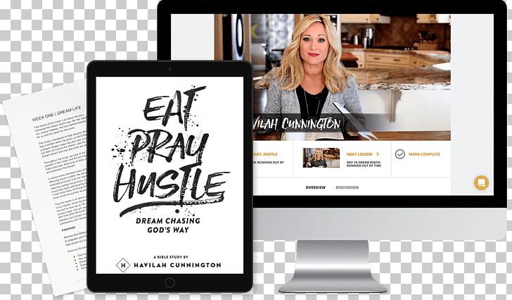 Eat. Pray. Hustle: Dream Chasing God's Way Logo Brand Display Advertising PNG, Clipart, Advertising, Brand, Communication, Display Advertising, Dream Free PNG Download