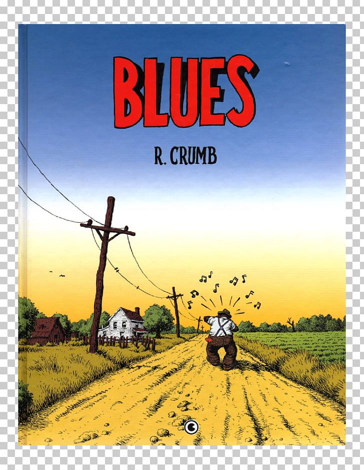 The Book Of Genesis Comics Blues Cartoonist R. Crumb & His Cheap Suit Serenaders PNG, Clipart, Advertising, Album Cover, Art, Blue, Blues Free PNG Download