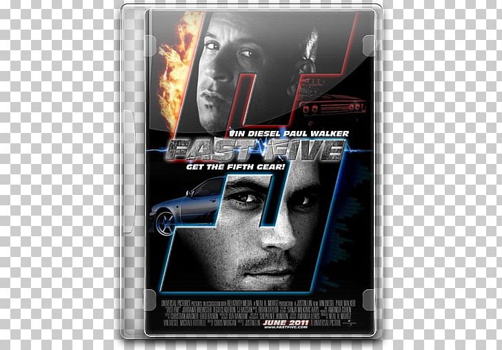 The Fast And The Furious Film Poster Universal S PNG, Clipart, 2011, Fast And Furious, Fast And The Furious, Fast Five, Fast Furious Free PNG Download