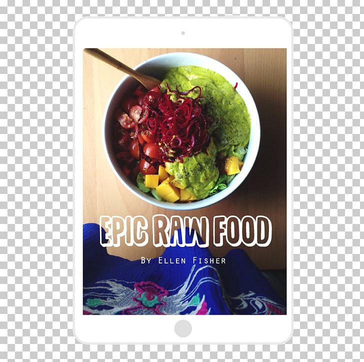 Raw Foodism Recipe Vegetarian Cuisine Raw Veganism PNG, Clipart, Cookbook, Cooking, Cuisine, Diet, Dish Free PNG Download