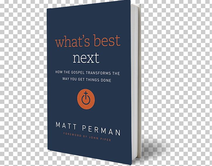 What's Best Next: How The Gospel Transforms The Way You Get Things Done Book Author Amazon.com Life With A Capital L: Embracing Your God-Given Humanity PNG, Clipart,  Free PNG Download