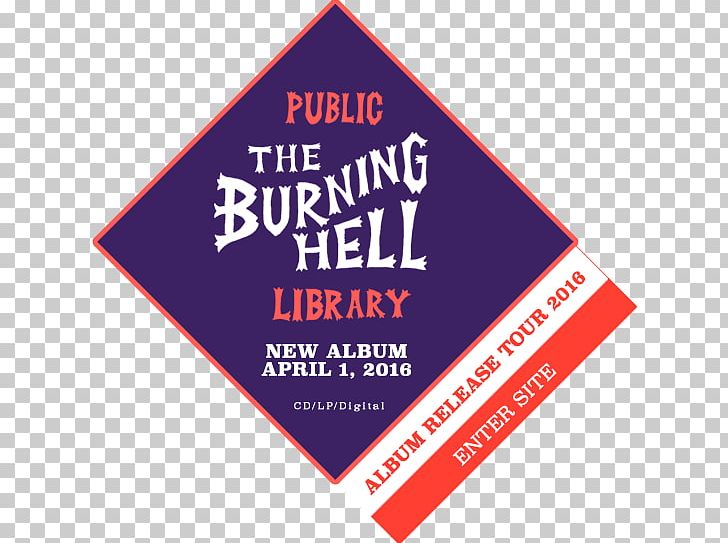 Public Library The Burning Hell Compact Disc PNG, Clipart, Advertising, Area, Brand, Compact Disc, Digipak Free PNG Download