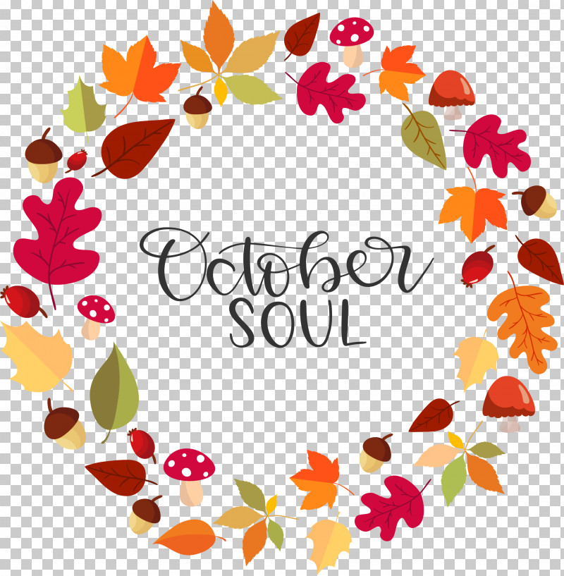 October Soul Autumn PNG, Clipart, Autumn, Cooking, Floral Design, Good, Italian Cuisine Free PNG Download