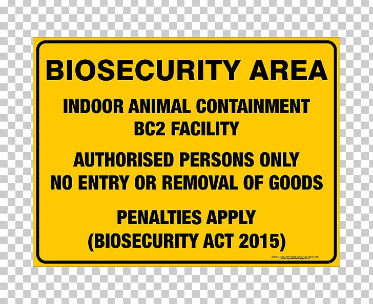 Biosecurity Sign Safety Animal Bird PNG, Clipart, Angle, Animal, Area, Banner, Biosecurity Free PNG Download
