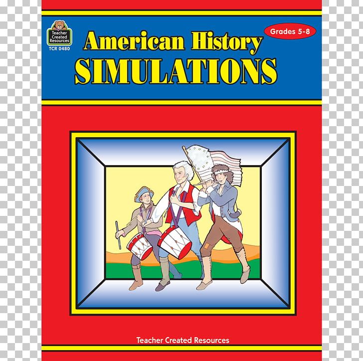 American History Simulations Industrial Revolution Education United States Of America PNG, Clipart, Area, Art, Book, Education, Exploration Free PNG Download