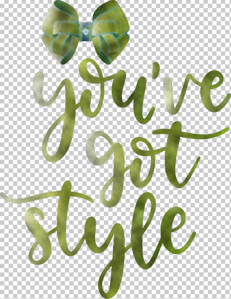 Got Style Fashion Style PNG, Clipart, Calligraphy, Fashion, Fruit, Green, Human Body Free PNG Download