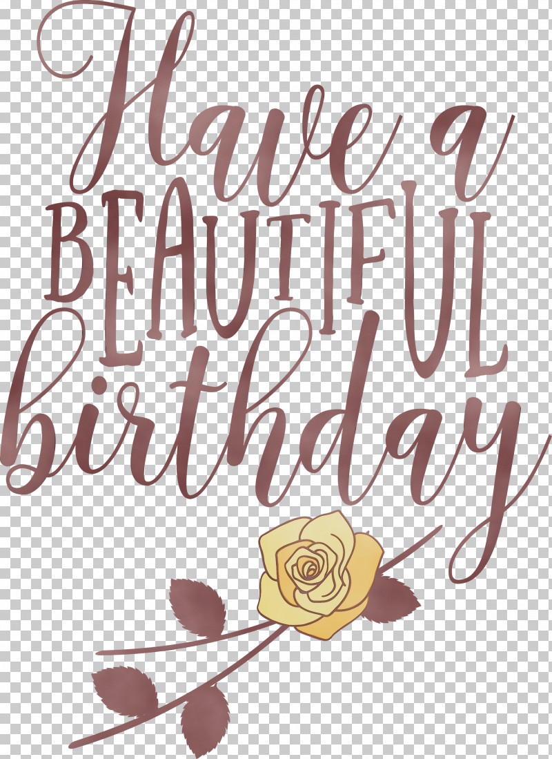 Calligraphy Birthday Greeting Card Painting Lettering PNG, Clipart, Beautiful Birthday, Birthday, Calligraphy, Greeting Card, Lettering Free PNG Download