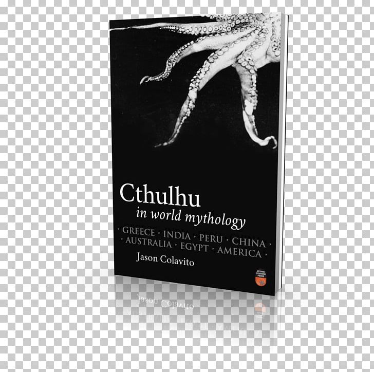 Cthulhu In World Mythology Atomic Overmind Press Brand Worship PNG, Clipart, Ancestor, Brand, Cthulhu, Generation, Others Free PNG Download