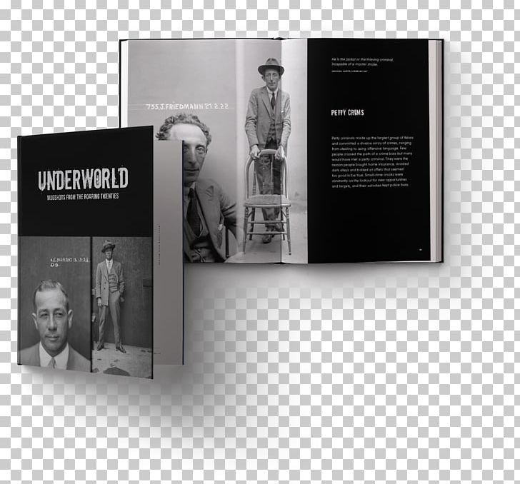 Underworld: Mugshots From The Roaring Twenties Book Publication PNG, Clipart, Black And White, Book, Brand, Communication, Crime Free PNG Download