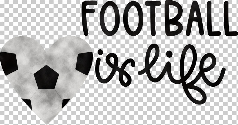 Football Is Life Football PNG, Clipart, Black, Black And White, Football, Heart, Human Body Free PNG Download