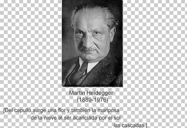 Martin Heidegger Being And Time Ontology Philosopher Philosophy PNG, Clipart, Black And White, Dasein, Existence, Existentialism, Gentleman Free PNG Download