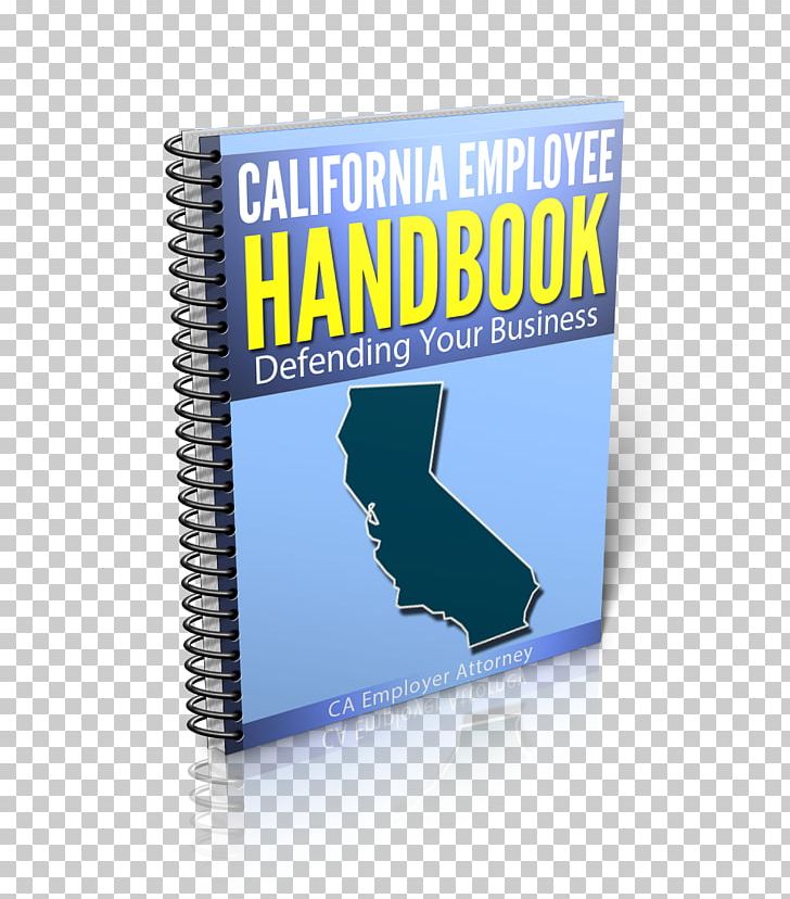 Employee Handbook Employer Laborer Angajat PNG, Clipart, Angajat, Brand, Business, California, Company Free PNG Download