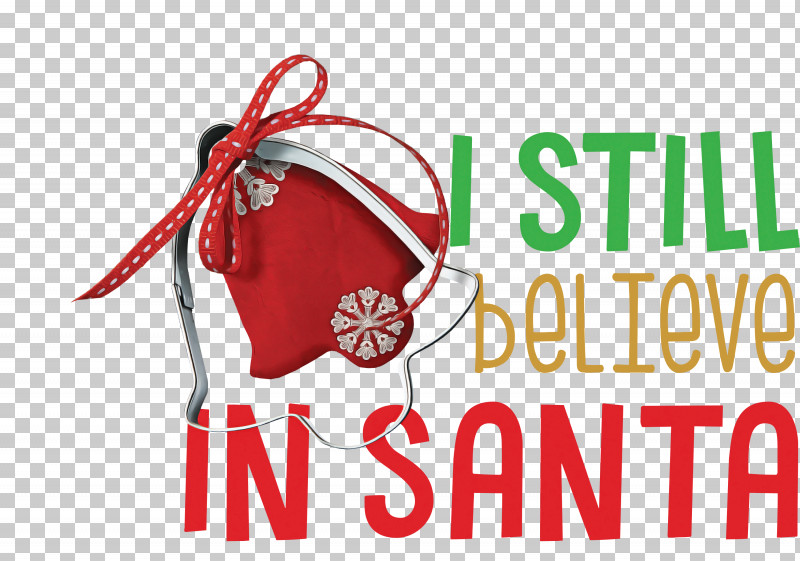 Believe In Santa Santa Christmas PNG, Clipart, Believe In Santa, Christmas, Christmas Day, Christmas Ornament, Christmas Ornament M Free PNG Download