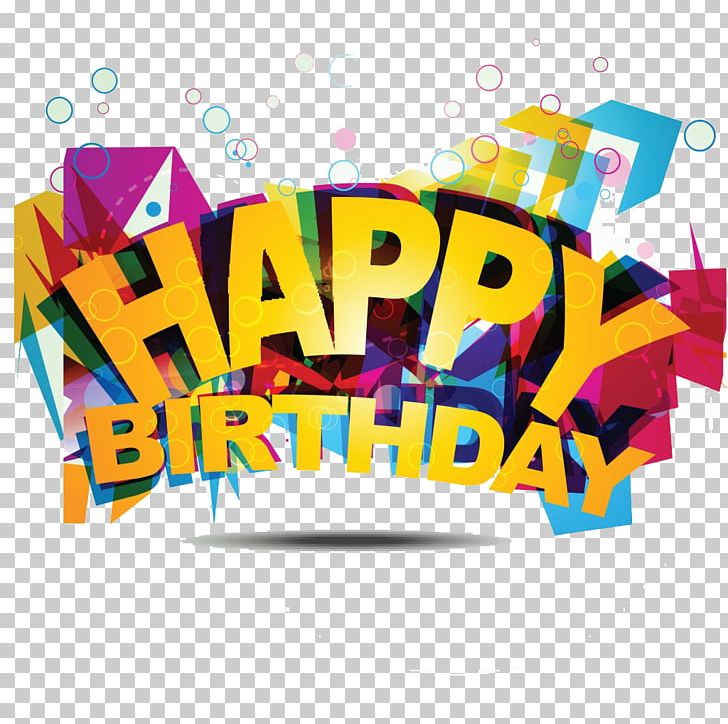 Happy Birthday To You Greeting Card PNG, Clipart, Area, Art, Banner, Birthday, Birthday Card Free PNG Download