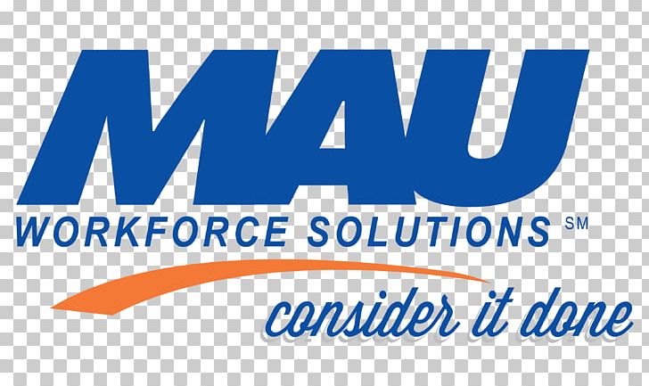 MAU Workforce Solutions Logo Business Labor PNG, Clipart, Area, Banner, Blue, Brand, Business Free PNG Download