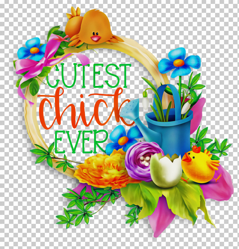 Happy Easter Cutest Chick Ever PNG, Clipart, April, December, Dream, Happy Easter, Idea Free PNG Download
