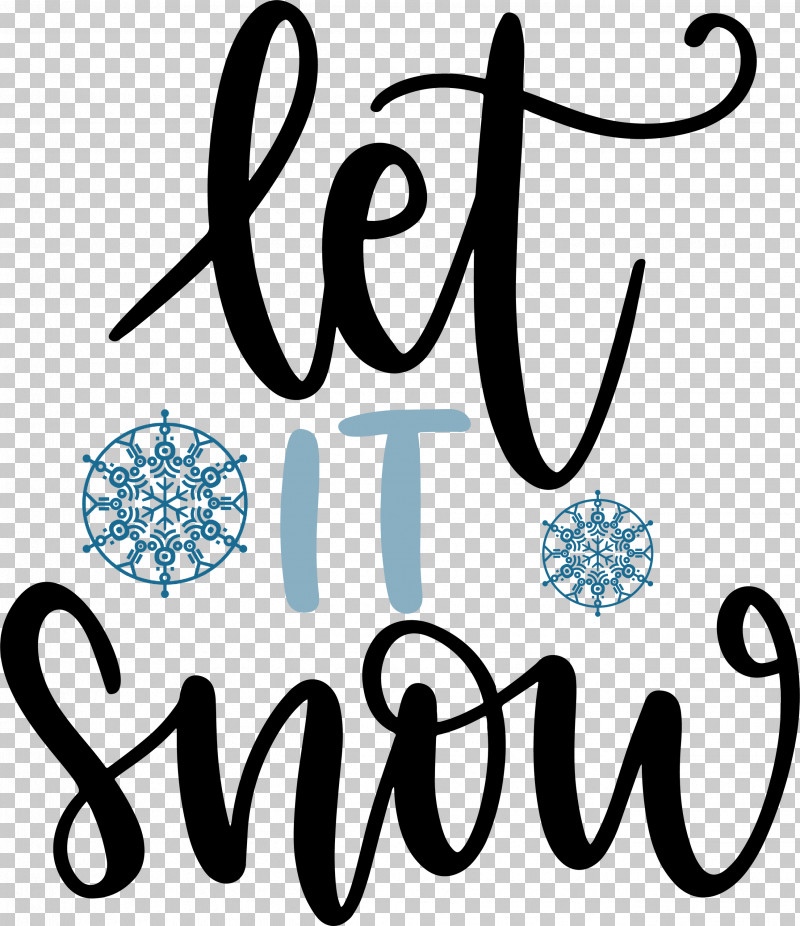 Let It Snow Snowflake Winter PNG, Clipart, Black M, Calligraphy, Geometry, Happiness, Let It Snow Free PNG Download