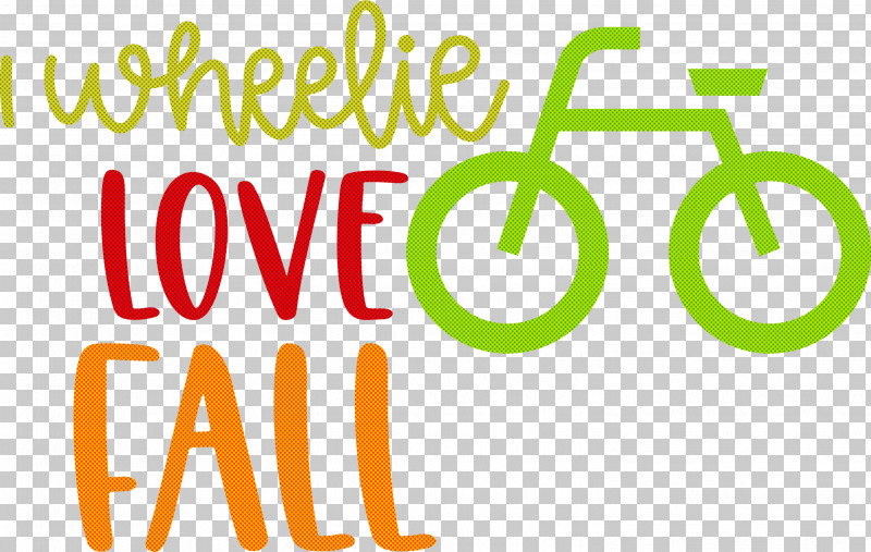 Love Fall Love Autumn I Wheelie Love Fall PNG, Clipart, Behavior, Green, Happiness, Line, Logo Free PNG Download