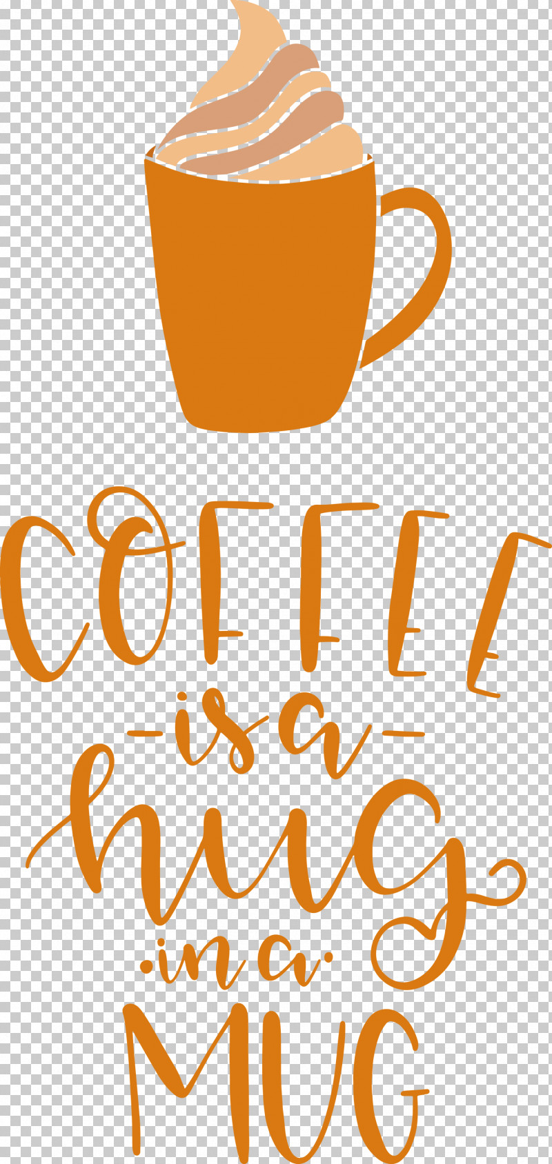 Coffee Is A Hug In A Mug Coffee PNG, Clipart, Calligraphy, Coffee, Coffee Cup, Cup, Geometry Free PNG Download