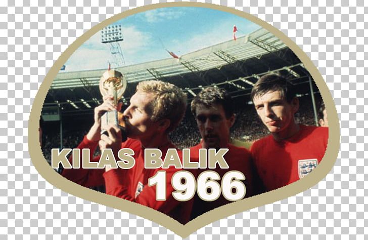 1966 FIFA World Cup Final 2018 World Cup England National Football Team Germany National Football Team PNG, Clipart, 1966 Fifa World Cup, 2014 Fifa World Cup, 2018 World Cup, Advertising, Bobby Moore Free PNG Download