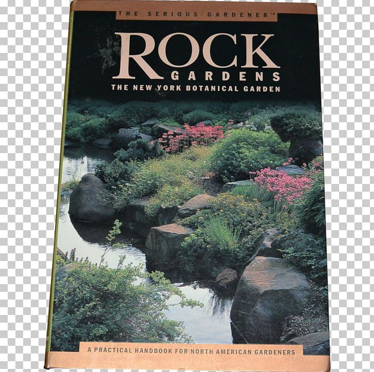 New York Botanical Garden Serious Gardener: Rock Gardens Tree PNG, Clipart, Botanical Garden, Ecosystem, Flora, Garden, Gardener Free PNG Download