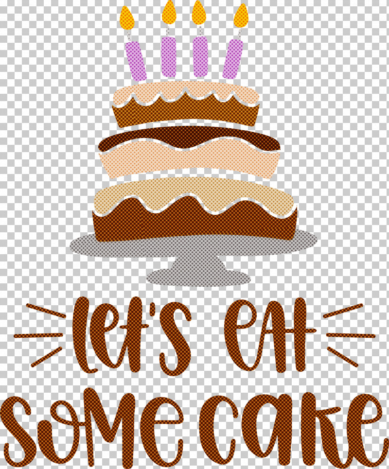 Birthday Lets Eat Some Cake Cake PNG, Clipart, Birthday, Cake, Craft, Cricut, Fiber Art Free PNG Download