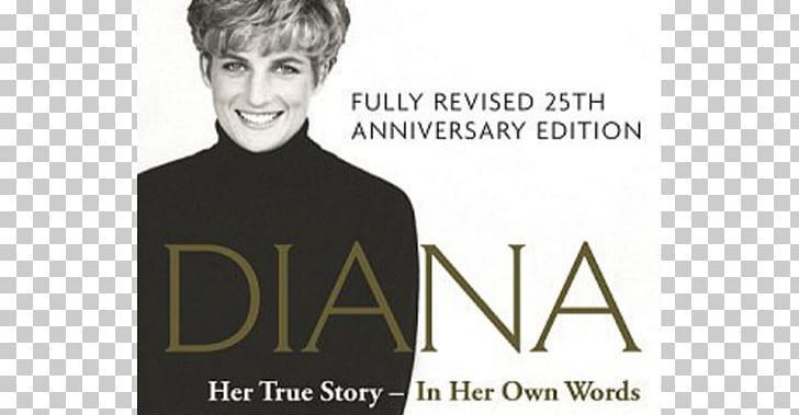 Diana: Her True Story Diana: In Pursuit Of Love United Kingdom Biography Death Of Diana PNG, Clipart,  Free PNG Download