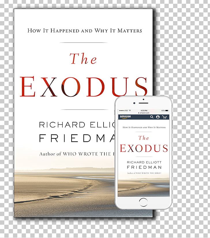The Exodus: How It Happened And Why It Matters Book Of Exodus Who Wrote The Bible? PNG, Clipart, Amazoncom, Archaeology, Bible, Biblical Archaeology Teacher Guide, Book Free PNG Download