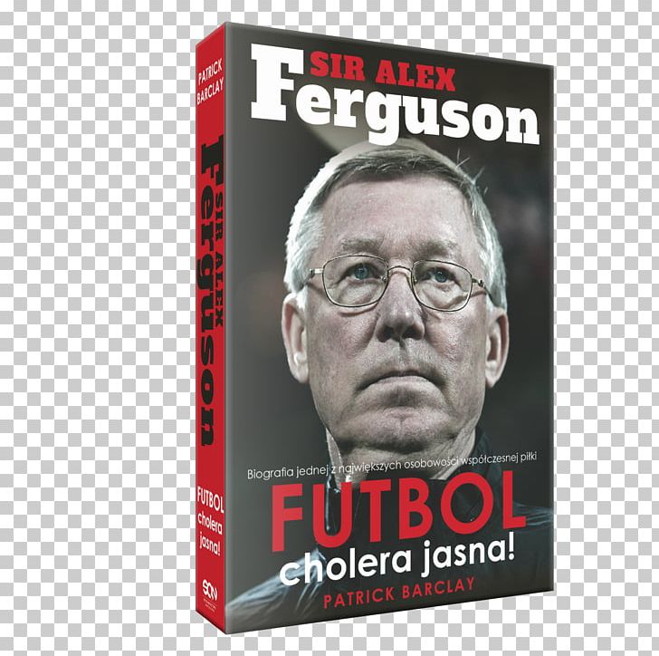 Alex Ferguson Manchester United F.C. Premier League Book Football PNG, Clipart, Alex Ferguson, Book, Brand, Cristiano Ronaldo, Football Free PNG Download