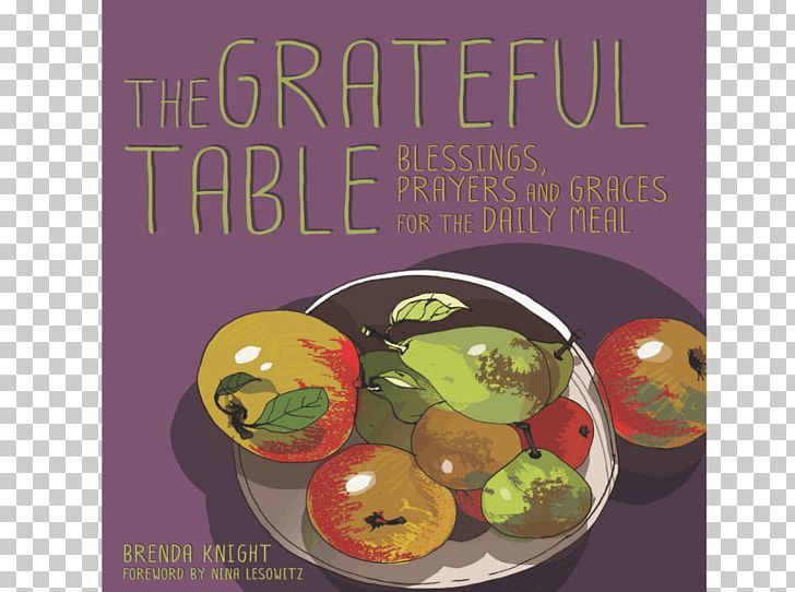 Grateful Table: Blessings PNG, Clipart, Alamy, Blessing, Food, Fruit, Grace Free PNG Download